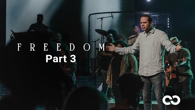 Freedom Pt.3 | Pastor Paul Daniels
