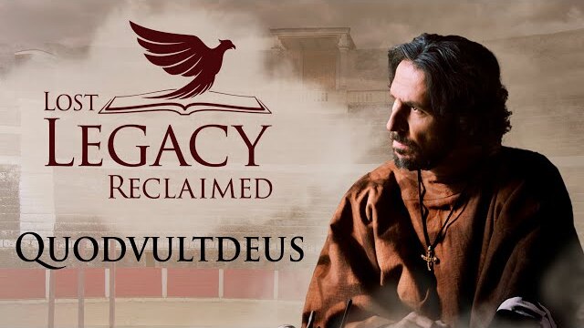 Lost Legacy Reclaimed | Season 2 | Episode 4 | Quodvultdeus | Christopher Gornold-Smith