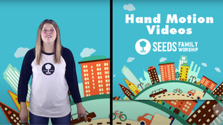 Hand Motion Videos | Seeds Family Worship