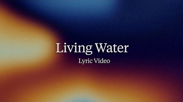 Living Water // Lyric Video // Fresh Life Worship