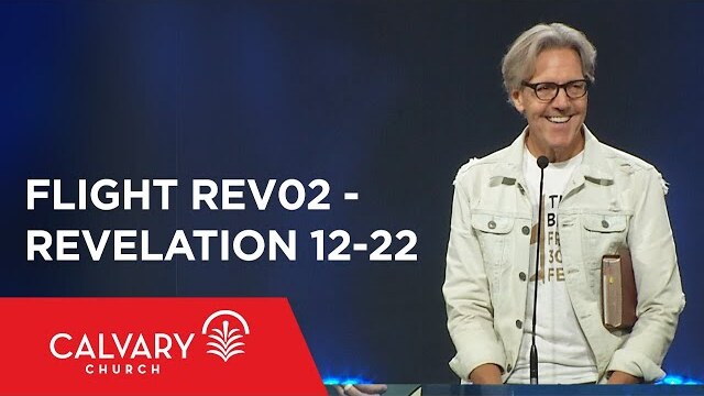Revelation 12-22 - The Bible from 30,000 Feet  - Skip Heitzig - Flight REV02