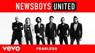 Newsboys - Fearless (Audio)