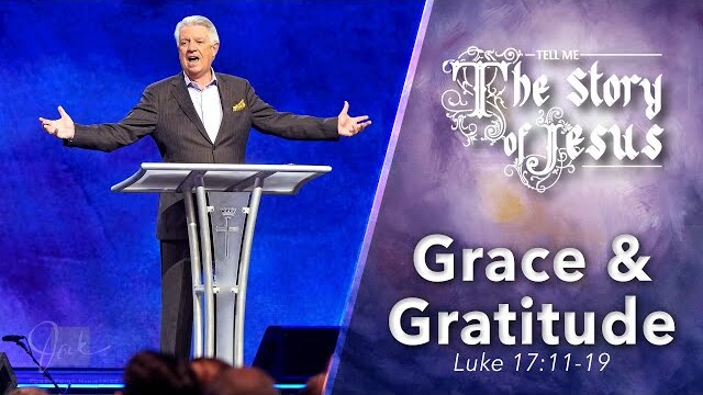 Grace and Gratitude  |  Dr. Jack Graham