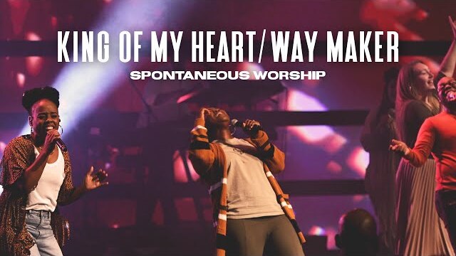 King of My Heart/ Way Maker - Spontaneous Worship at One Community Church