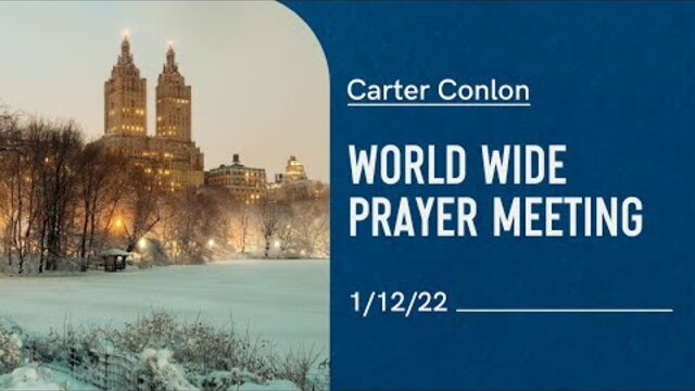 Worldwide Prayer Meeting 1/12/22