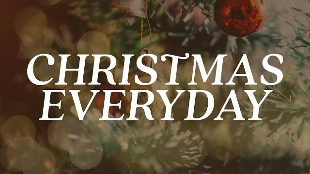 LIVE: Christmas Everyday  (November 21, 2021)