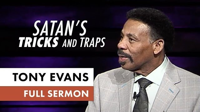 Finding Victory Over Satan's Tricks and Traps | Tony Evans Sermon
