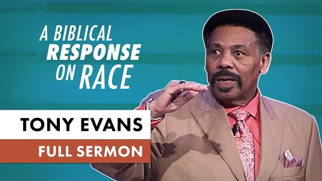 What Does the Bible Say About Race? | Tony Evans Sermon