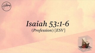 Isaiah 53:1-6 (Profession) [ESV] - Hillsong Worship