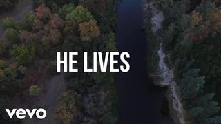 Chris Tomlin - He Lives (Lyric Video)