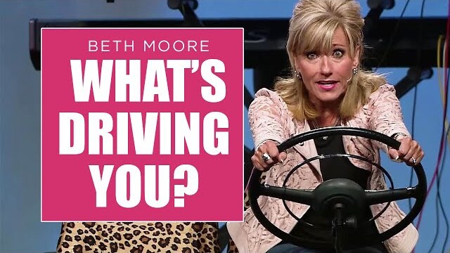 What's Driving You? | The Art of Growing Up - Part 3 of 4 | Beth Moore