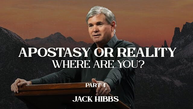 Apostasy or Reality: Where Are You? - Part 4 (Hebrews 10:32-39)