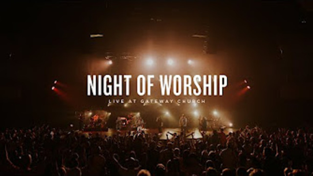 Nights of Worship | Gateway Church