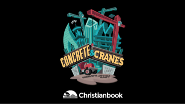 Concrete & Cranes VBS | Christianbook