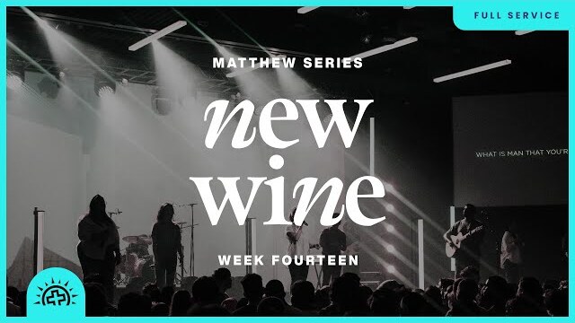 New Wine | Doug Sauder | Matthew 9:9-9:38