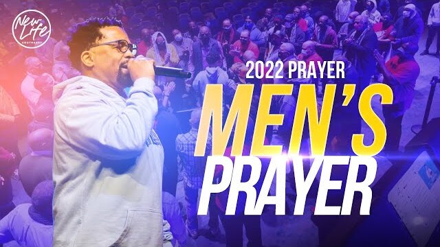 2022 Men's Prayer // Pastor John F. Hannah