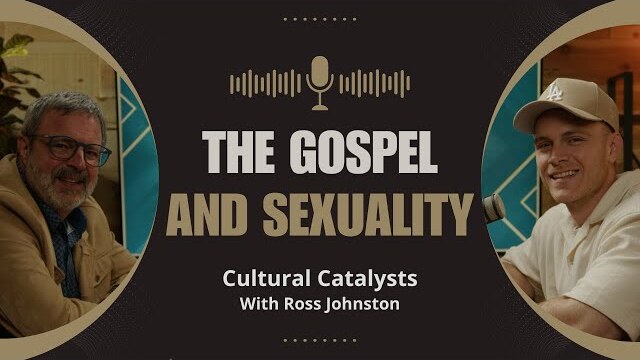 The Gospel and Sexuality || Cultural Catalysts with Kris Vallotton and Ross Johnston