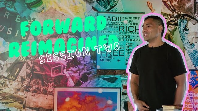 HILLSONG. YOUNG AND FREE AND PETER TOGGS | Forward Reimagined Session 2