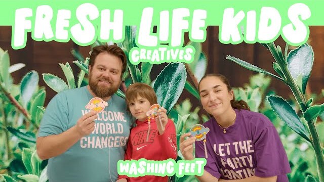 Fresh Life Kids | Washing Feet | Creatives