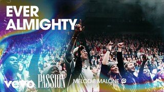 Passion - Ever Almighty (Live/Audio) ft. Melodie Malone