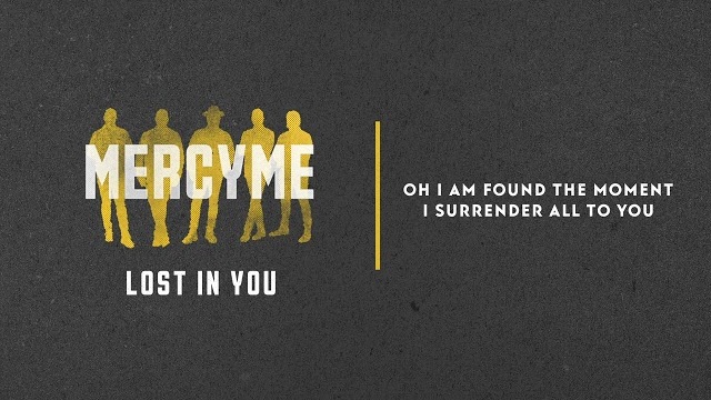 MercyMe - Lost In You (Official Lyric Video)