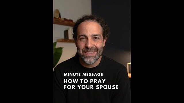 How To Pray For Your Spouse
