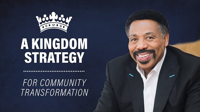 A Kingdom Strategy for Community Transformation - Tony Evans