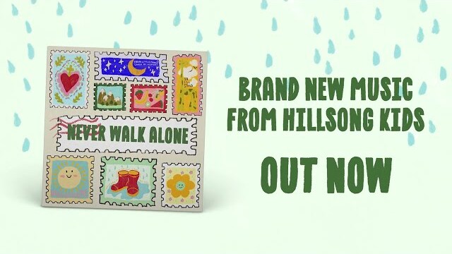 Never Walk Alone - New Music from Hillsong Kids