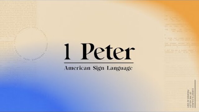 ASL // 1Peter // Honor // Mark Moore
