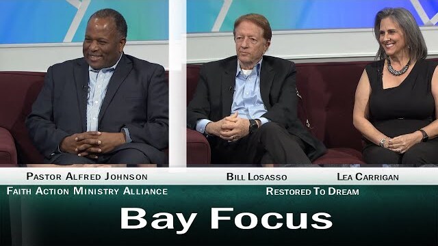 Bay Focus - Faith Action Ministry Alliance and Restored to Dream Ministry