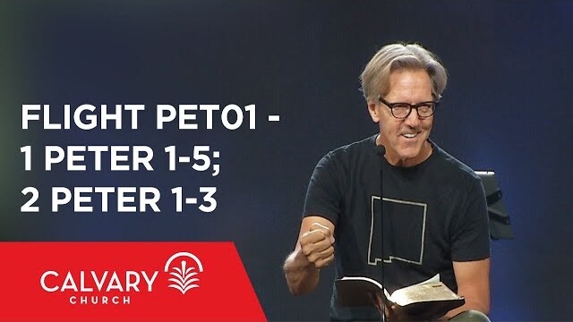 1 Peter 1-5; 2 Peter 1-3 - The Bible from 30,000 Feet  - Skip Heitzig - Flight PET01