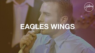 Eagle's Wings - Hillsong Worship