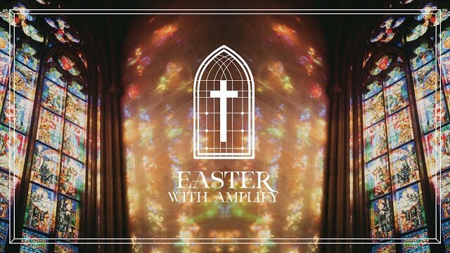Get Your Hopes Up | Easter with Amplify