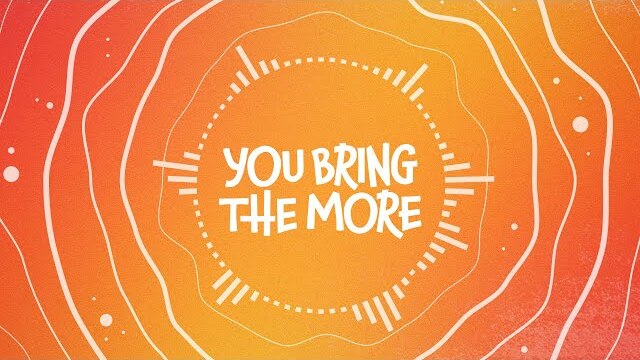 You Bring The More | Above the Noise EP