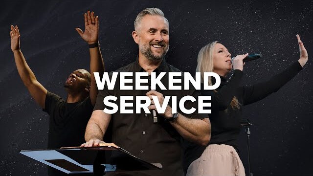 Weekend Service | March 17, 2024