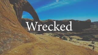 Wrecked (Official Lyric Video) | WorshipMob original