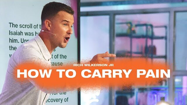 How To Carry Pain — Endure — Rich Wilkerson Jr.