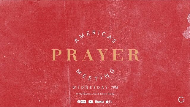 America's Prayer Meeting | Jim and Dawn Raley