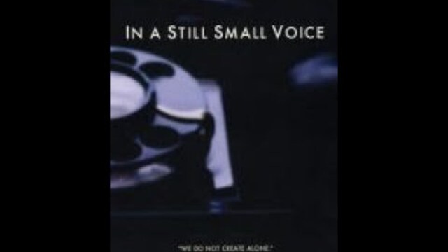 In A Still Small Voice (2009) | Full Movie | John H Dixon | Chris Anderson | Makoto Fujimura