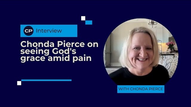Chonda Pierce on seeing God's grace amid pain