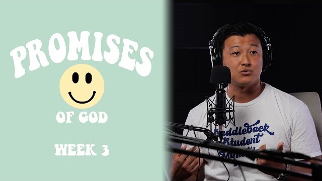 PROMISES OF GOD // WEEK 3