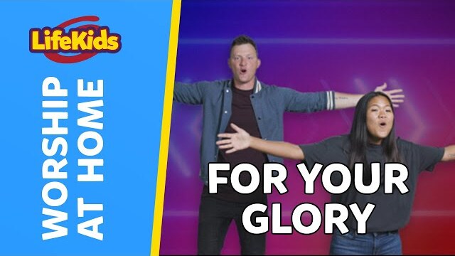 FOR YOUR GLORY | Worship at Home With LifeKids