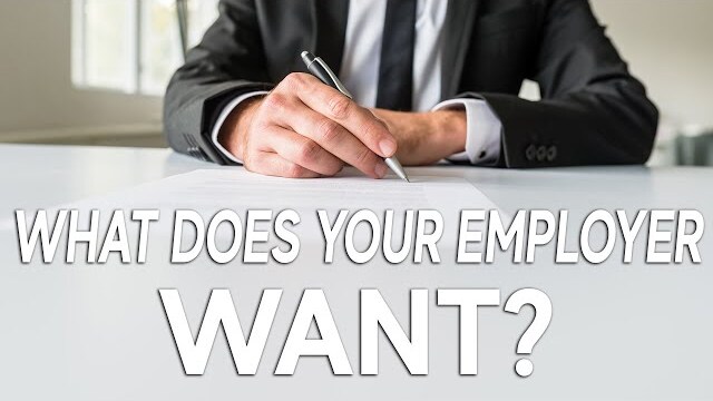 What does your employer want?