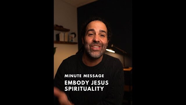 Embody Jesus Spirituality