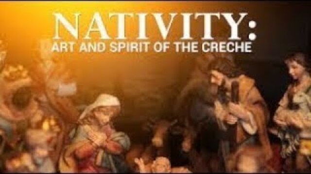 Nativity | Art And Spirit Of The Creche | Full Movie | Rebecca Kent Story