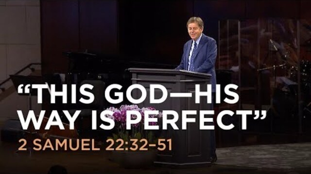 "This God - His Way Is Perfect"