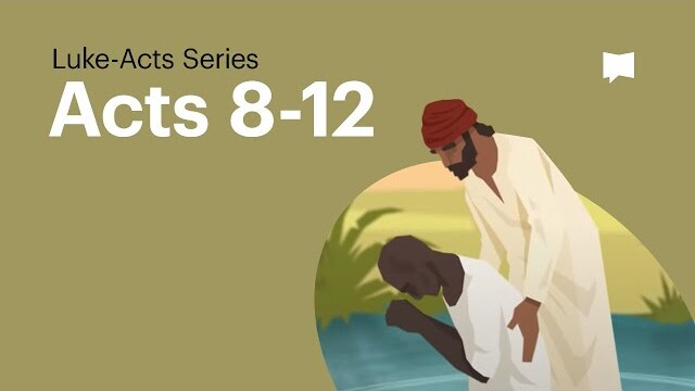 The Apostle Paul: Acts 8-12