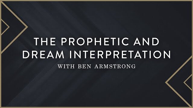 The Prophetic And Dream Interpretation With Ben Armstrong - Cultural Catalysts | Kris Vallotton