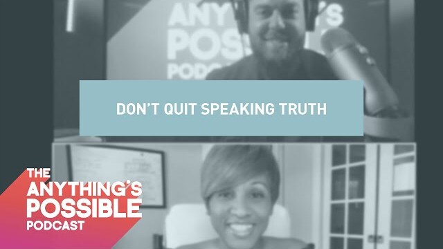 Don't Quit Speaking Truth | Nona Jones