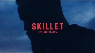 Skillet - "The Resistance" [Official Lyric Video]